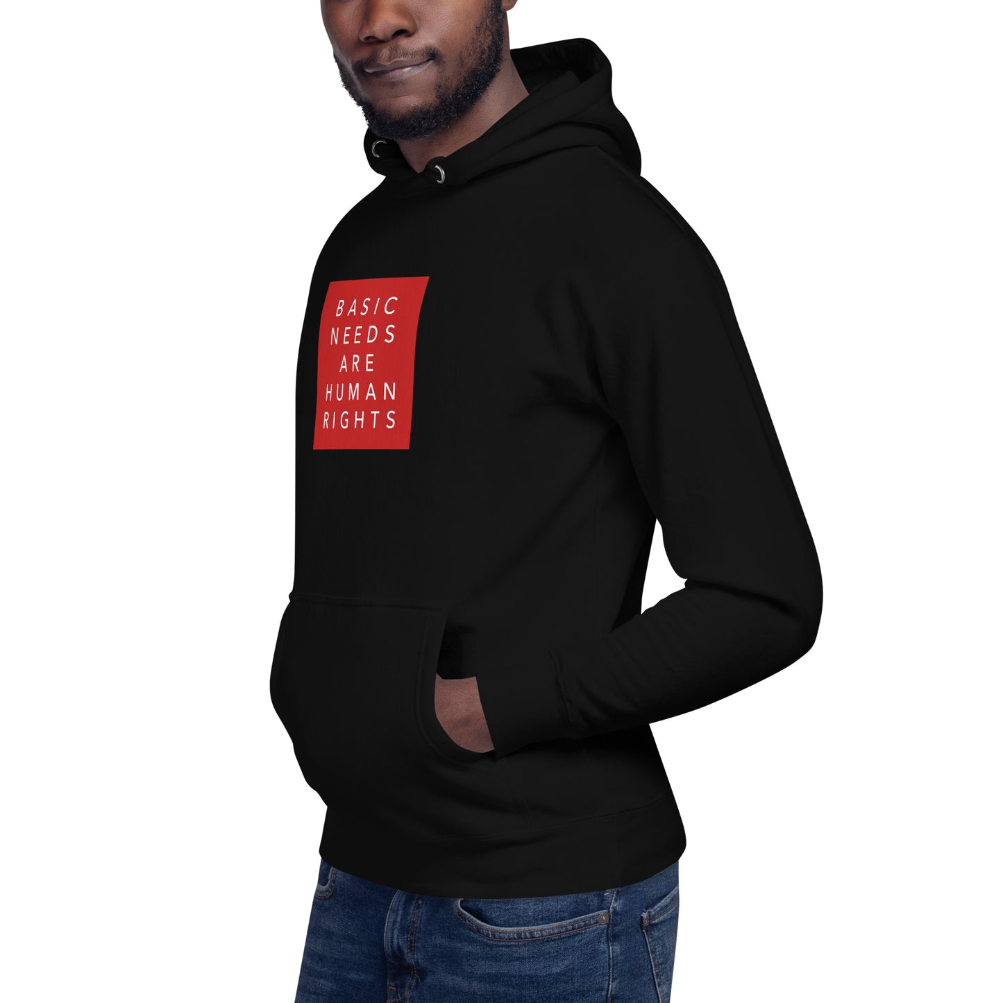 Basic Needs are Human Rights - Unisex Hoodie