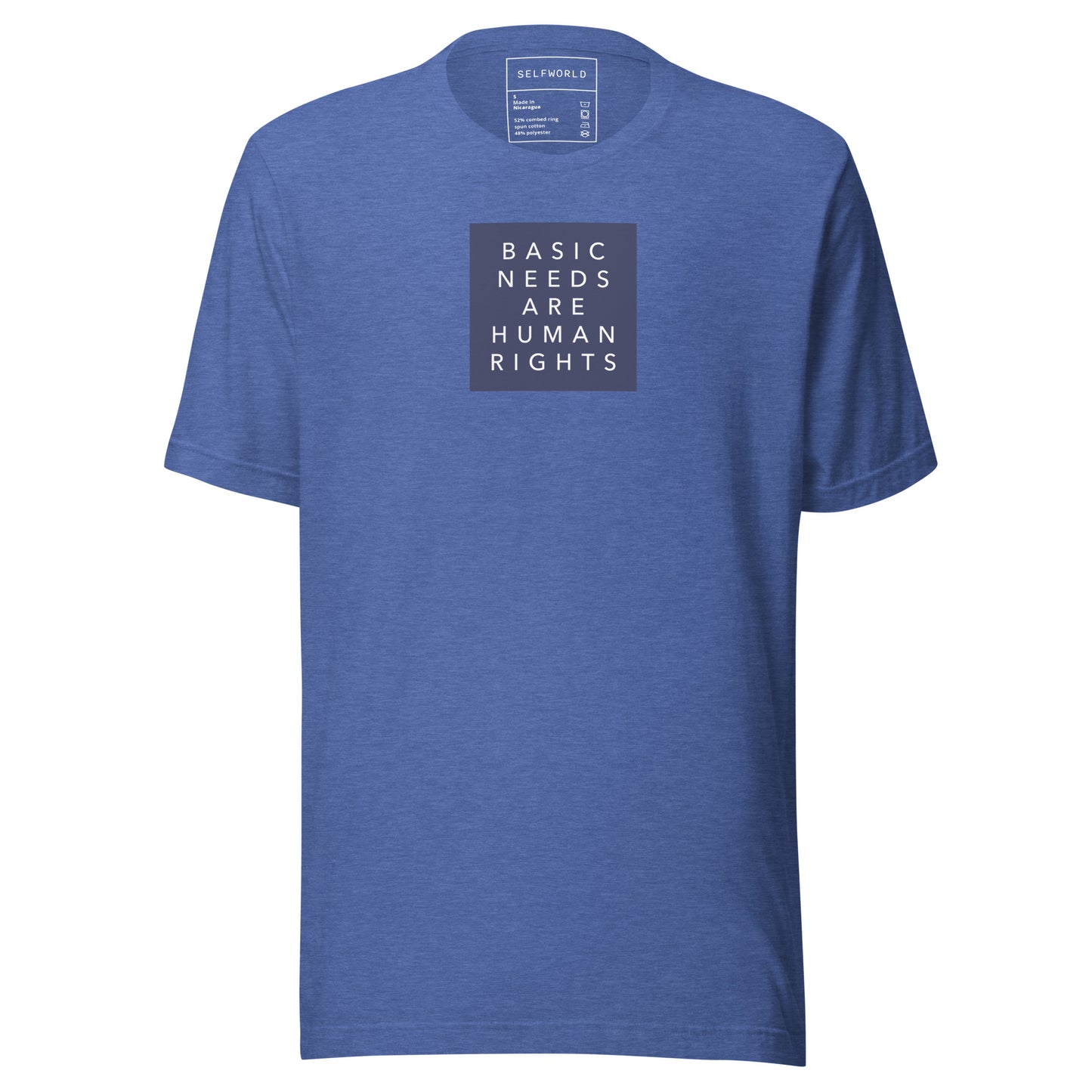 Basic Needs are Human Rights - Unisex t-shirt